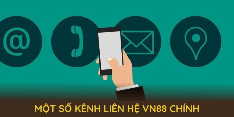 mot-so-kenh-lien-he-vn88-chinh